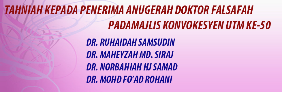 Tahniah Penerima Anugerah Doktor Falsafah